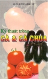 Ebook Kỹ thuật trồng cà và cà chua: Phần 1 - GS.TS. Đường Hồng Dật