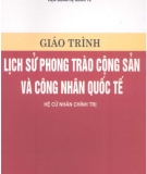 Giáo trình Lịch sử phong trào cộng sản và công nhân quốc tế - ThS. Nguyễn Xuân Phách