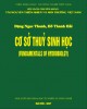 Ebook Cơ sở thủy sinh học: Phần 1 - Đặng Ngọc Thanh, Hồ Thanh Hải