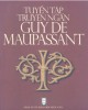 Ebook Tuyển tập truyện ngắn Guy De Maupassant: Phần 1 - NXB Hội nhà văn