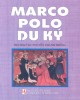 Ebook Marco Polo du ký: Phần 1 - Albert T'Serstevens