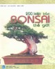 Ebook 200 kiệt tác Bonsai thế giới: Phần 2– NXB Lao động Xã hội