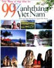 Ebook Việt Nam vẻ đẹp tiền ẩn - 99 danh thắng Việt Nam: Phần 2