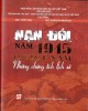 Ebook Nạn đói năm 1945 ở Việt Nam: Những chứng tích lịch sử - Phần 2