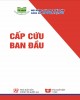 Ebook Cấp cứu ban đầu: Phần 2