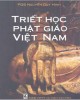 Ebook Triết học Phật giáo Việt Nam: Phần 1