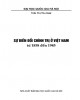 Ebook Sự biến đổi chính trị ở Việt Nam từ 1858 đến 1945: Phần 1