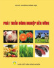 Ebook Phát triển nông nghiệp bền vững: Phần 2