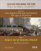 Ebook Lịch sử văn minh thế giới (Phần XI Văn minh thời đại Napoleon - Tập 1 Đại cách mạng Pháp): Phần 1