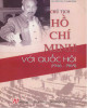 Ebook Chủ tịch Hồ Chí Minh với Quốc hội (1946-1969): Phần 2