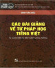 Ebook Các bài giảng về từ pháp học tiếng Việt - Từ loại nhìn từ bình diễn chức năng: Phần 2