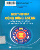 Ebook Cộng đồng ASEAN - Những vấn đề đặt ra và bối cảnh tác động: Phần 1