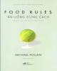 Ebook Food rules - Ăn uống đúng cách: Bộ quy tắc ẩm thực lành mạnh - Phần 2