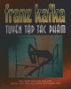 Ebook Franz Kafka - Tuyển tập tác phẩm: Phần 1