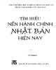 Ebook Tìm hiểu nền hành chính Nhật Bản ngày nay: Phần 2