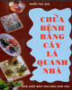 Ebook Chữa bệnh bằng cây lá quanh nhà: Phần 2