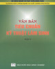 Ebook Văn bản tiêu chuẩn kỹ thuật lâm sinh - Tập I: Giống và một số loài cây trồng rừng chủ yếu: Phần 1