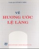 Ebook Nghiên cứu về lệ làng và hương ước cổ: Phần 1