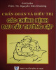 Ebook Chẩn đoán và điều trị các chứng bệnh đau đầu thường gặp: Phần 1