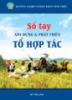 Sổ tay Xây dựng và phát triển tổ hợp tác