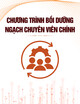 Chương trình bồi dưỡng ngạch chuyên viên chính (Ban hành kèm theo Quyết định số 2641/QĐ-BNV)