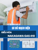 Sơ đồ mạch điện Điều Hòa Nakagawa Gas 410